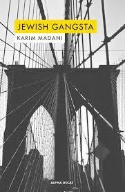 JEWISH GANGSTA | 9788494821004 | MADANI, KARIM | Llibreria L'Altell - Llibreria Online de Banyoles | Comprar llibres en català i castellà online - Llibreria de Girona