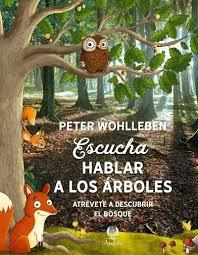 ESCUCHA HABLAR A LOS ÁRBOLES | 9788494820229 | WOHLLEBEN, PETER | Llibreria L'Altell - Llibreria Online de Banyoles | Comprar llibres en català i castellà online - Llibreria de Girona