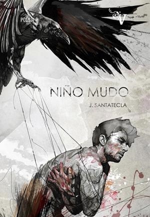 NIÑO MUDO | 9788417096274 | SANTATECLA, JOTA | Llibreria L'Altell - Llibreria Online de Banyoles | Comprar llibres en català i castellà online - Llibreria de Girona