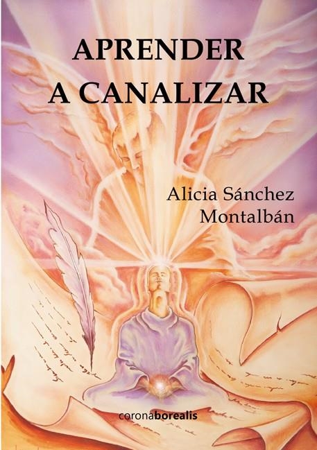 APRENDER A CANALIZAR | 9788415465638 | SÁNCHEZ MONTALBÁN, ALICIA | Llibreria L'Altell - Llibreria Online de Banyoles | Comprar llibres en català i castellà online - Llibreria de Girona