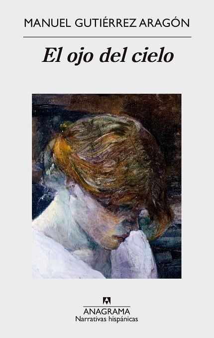 OJO DEL CIELO, EL | 9788433998569 | GUTIÉRREZ ARAGÓN, MANUEL | Llibreria L'Altell - Llibreria Online de Banyoles | Comprar llibres en català i castellà online - Llibreria de Girona