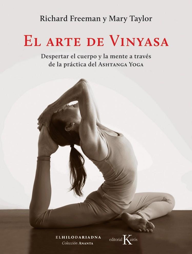 ARTE DE VINYASA, EL | 9788499886169 | FREEMAN, RICHARD/TAYLOR, MARY | Llibreria L'Altell - Llibreria Online de Banyoles | Comprar llibres en català i castellà online - Llibreria de Girona