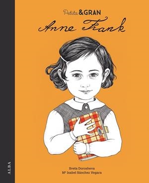 PETITA & GRAN ANNE FRANK | 9788490654200 | SÁNCHEZ VEGARA, Mª ISABEL | Llibreria Online de Banyoles | Comprar llibres en català i castellà online
