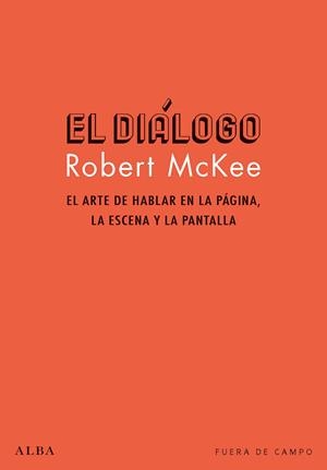 DIÁLOGO, EL | 9788490654286 | MCKEE, ROBERT | Llibreria Online de Banyoles | Comprar llibres en català i castellà online