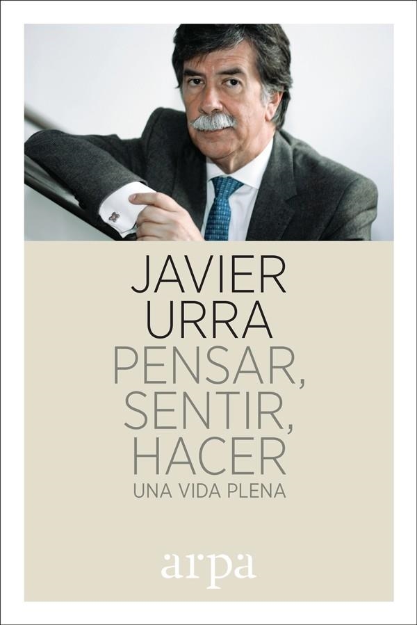 PENSAR, SENTIR, HACER | 9788416601752 | URRA PORTILLO, JAVIER | Llibreria L'Altell - Llibreria Online de Banyoles | Comprar llibres en català i castellà online - Llibreria de Girona