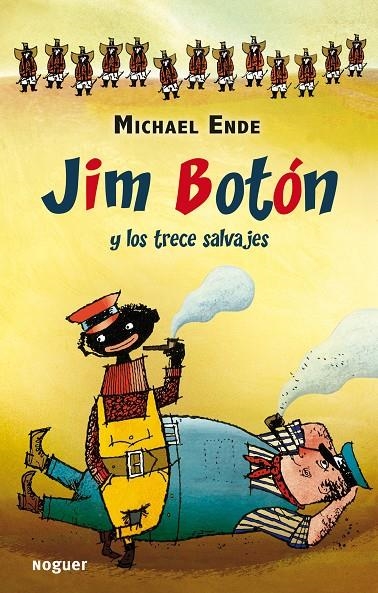 JIM BOTÓN Y LOS TRECE SALVAJES | 9788427901148 | ENDE, MICHAEL | Llibreria L'Altell - Llibreria Online de Banyoles | Comprar llibres en català i castellà online - Llibreria de Girona