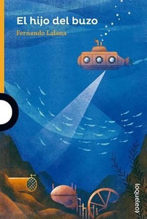 EL HIJO DEL BUZO | 9788491221517 | LALANA, FERNANDO | Llibreria Online de Banyoles | Comprar llibres en català i castellà online