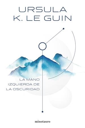 MANO IZQUIERDA DE LA OSCURIDAD, LA | 9788445005323 | LE GUIN, URSULA K. | Llibreria Online de Banyoles | Comprar llibres en català i castellà online