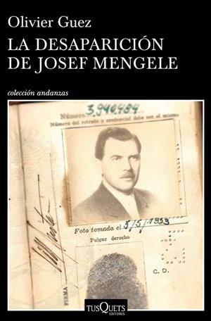 DESAPARICIÓN DE JOSEF MENGELE, LA | 9788490665374 | GUEZ, OLIVIER | Llibreria L'Altell - Llibreria Online de Banyoles | Comprar llibres en català i castellà online - Llibreria de Girona