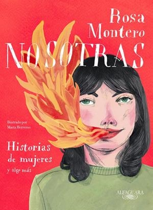 NOSOTRAS. HISTORIAS DE MUJERES Y ALGO MÁS | 9788420433349 | ROSA MONTERO | Llibreria L'Altell - Llibreria Online de Banyoles | Comprar llibres en català i castellà online - Llibreria de Girona