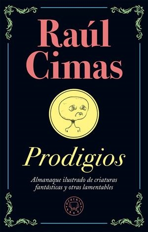 PRODIGIOS | 9788417059668 | CIMAS, RAÚL | Llibreria L'Altell - Llibreria Online de Banyoles | Comprar llibres en català i castellà online - Llibreria de Girona