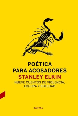 POÉTICA PARA ACOSADORES | 9788494786990 | ELKIN, STANLEY | Llibreria L'Altell - Llibreria Online de Banyoles | Comprar llibres en català i castellà online - Llibreria de Girona