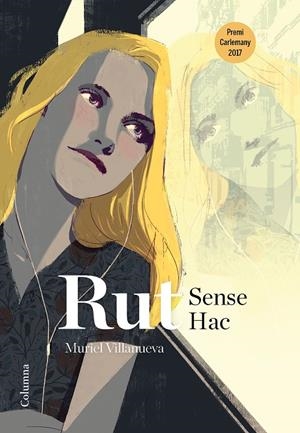 RUT SENSE HAC | 9788466423830 | VILLANUEVA I PENARNAU, MURIEL | Llibreria L'Altell - Llibreria Online de Banyoles | Comprar llibres en català i castellà online - Llibreria de Girona