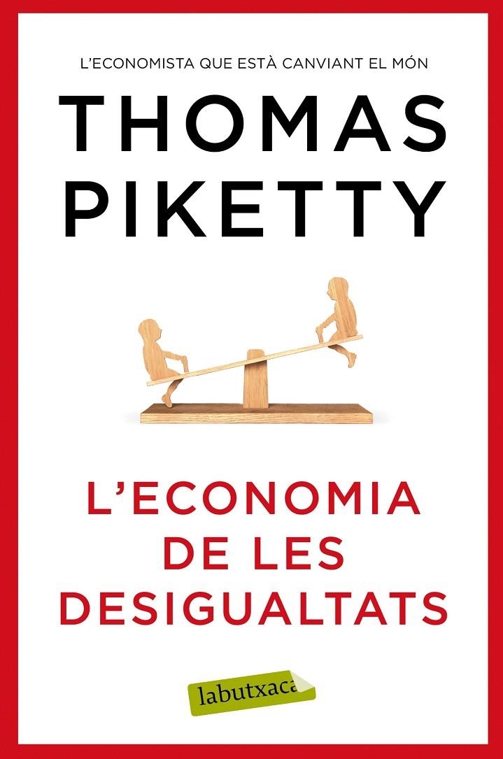 ECONOMIA DE LES DESIGUALTATS, L' | 9788417031978 | PIKETTY, THOMAS | Llibreria L'Altell - Llibreria Online de Banyoles | Comprar llibres en català i castellà online - Llibreria de Girona