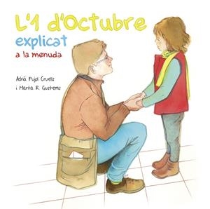 1 D'OCTUBRE EXPLICAT A LA MENUDA, L' | 9788494748448 | PUJOL CRUELLS, ADRIÀ | Llibreria L'Altell - Llibreria Online de Banyoles | Comprar llibres en català i castellà online - Llibreria de Girona