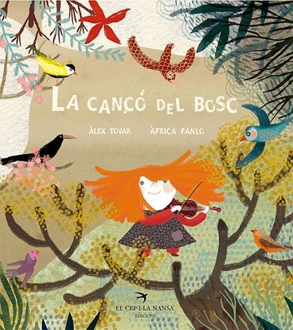 CANÇÓ DEL BOSC, LA | 9788417000707 | TOVAR APARICIO, ALEX/FANLO DÉU, ÀFRICA | Llibreria L'Altell - Llibreria Online de Banyoles | Comprar llibres en català i castellà online - Llibreria de Girona