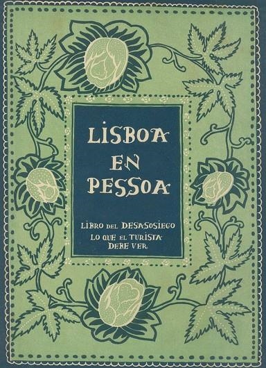 LISBOA EN PESSOA | 9788494539282 | PESSOA, FERNANDO | Llibreria L'Altell - Llibreria Online de Banyoles | Comprar llibres en català i castellà online - Llibreria de Girona
