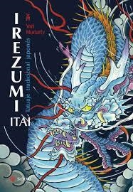 IREZUMI ITAI TATUAJE TRADICIONAL JAPONES NE | 9788417419011 | MORIARTY,YORI | Llibreria L'Altell - Llibreria Online de Banyoles | Comprar llibres en català i castellà online - Llibreria de Girona