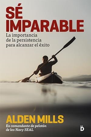SÉ IMPARABLE | 9788494628962 | MILLS, ALDEN | Llibreria L'Altell - Llibreria Online de Banyoles | Comprar llibres en català i castellà online - Llibreria de Girona