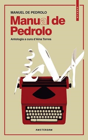 MANUAL DE PEDROLO | 9788416743698 | DE PEDROLO I SÁNCHEZ DE MOLINA, MANUEL | Llibreria Online de Banyoles | Comprar llibres en català i castellà online