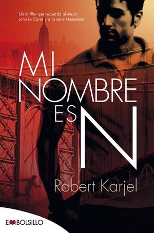 MI NOMBRE ES N | 9788416087495 | KARJEL , ROBERT | Llibreria Online de Banyoles | Comprar llibres en català i castellà online