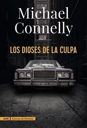 LOS DIOSES DE LA CULPA (ADN) | 9788491810872 | CONNELLY, MICHAEL | Llibreria Online de Banyoles | Comprar llibres en català i castellà online