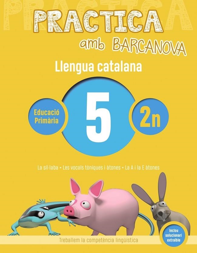PRACTICA AMB BARCANOVA. LLENGUA CATALANA 5 | 9788448945060 | Llibreria L'Altell - Llibreria Online de Banyoles | Comprar llibres en català i castellà online - Llibreria de Girona