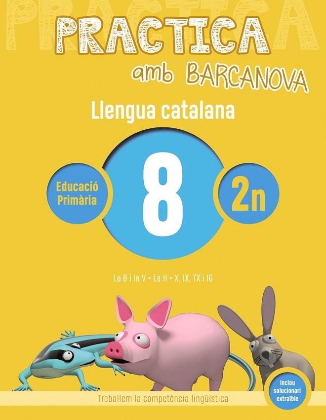 PRACTICA AMB BARCANOVA. LLENGUA CATALANA 8 | 9788448945091 | Llibreria L'Altell - Llibreria Online de Banyoles | Comprar llibres en català i castellà online - Llibreria de Girona