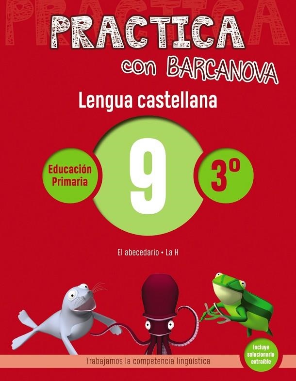 PRACTICA CON BARCANOVA. LENGUA CASTELLANA  9 | 9788448945343 | CAMPS, MONTSE/SERRA, LLUÏSA | Llibreria L'Altell - Llibreria Online de Banyoles | Comprar llibres en català i castellà online - Llibreria de Girona