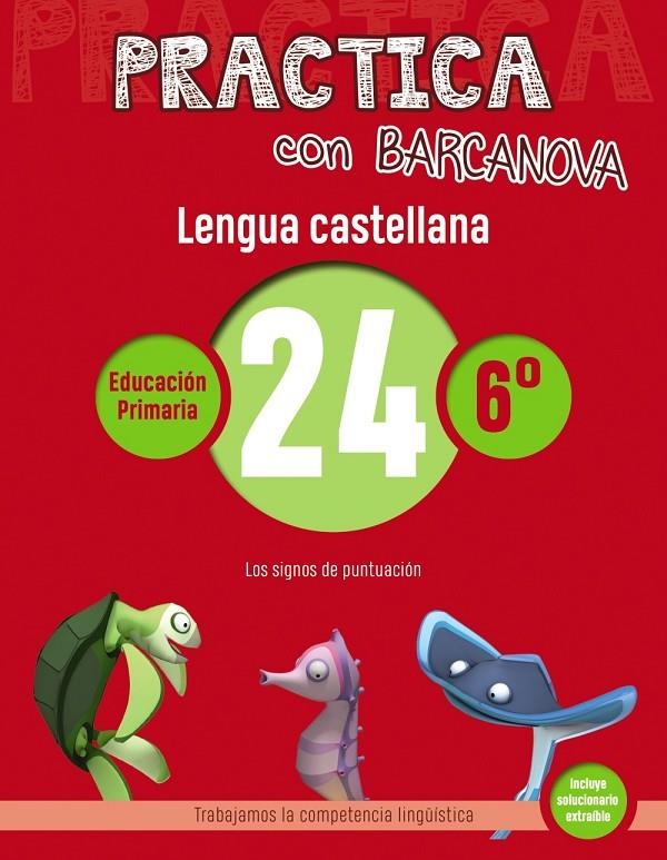PRACTICA CON BARCANOVA. LENGUA CASTELLANA 24 | 9788448945497 | CAMPS, MONTSE/SERRA, LLUÏSA | Llibreria L'Altell - Llibreria Online de Banyoles | Comprar llibres en català i castellà online - Llibreria de Girona