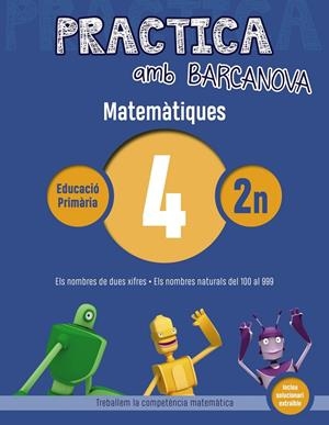 PRACTICA AMB BARCANOVA. MATEMÀTIQUES 4 | 9788448945534 | ACHÓN, JORDI/UTGÉS, JOSEP MARIA | Llibreria L'Altell - Llibreria Online de Banyoles | Comprar llibres en català i castellà online - Llibreria de Girona