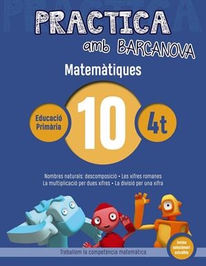 PRACTICA AMB BARCANOVA. MATEMÀTIQUES 10 | 9788448945596 | Llibreria L'Altell - Llibreria Online de Banyoles | Comprar llibres en català i castellà online - Llibreria de Girona