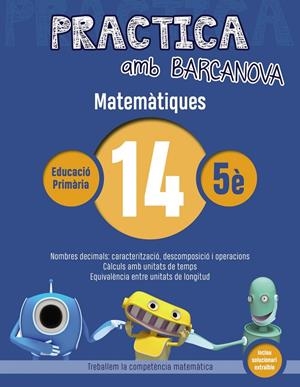 PRACTICA AMB BARCANOVA. MATEMÀTIQUES 14 | 9788448945633 | Llibreria L'Altell - Llibreria Online de Banyoles | Comprar llibres en català i castellà online - Llibreria de Girona