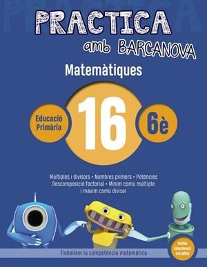 PRACTICA AMB BARCANOVA. MATEMÀTIQUES 16 | 9788448945657 | Llibreria L'Altell - Llibreria Online de Banyoles | Comprar llibres en català i castellà online - Llibreria de Girona