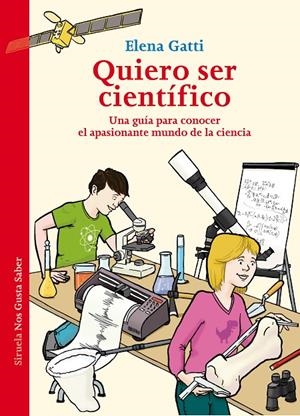 QUIERO SER CIENTÍFICO | 9788417454005 | GATTI, ELENA | Llibreria L'Altell - Llibreria Online de Banyoles | Comprar llibres en català i castellà online - Llibreria de Girona