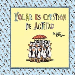 VOLAR ES CUESTIÓN DE ACTITUD | 9788466342261 | LINIERS, | Llibreria Online de Banyoles | Comprar llibres en català i castellà online