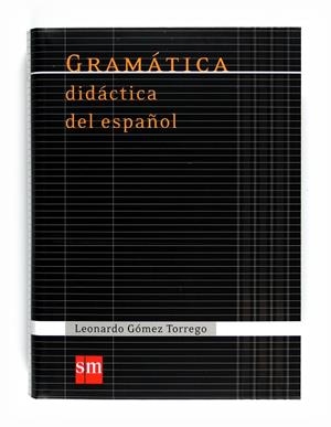 GRAMATICA DIDACTICA DEL ESPAÑOL 11 | 9788467541359 | GÓMEZ TORREGO, LEONARDO | Llibreria Online de Banyoles | Comprar llibres en català i castellà online