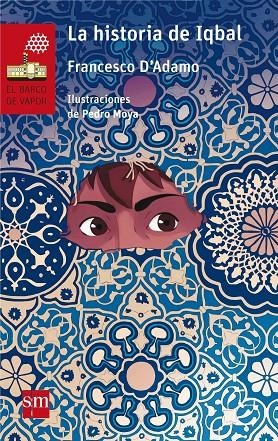 LA HISTORIA DE IQBAL | 9788467589160 | D'ADAMO, FRANCESCO | Llibreria L'Altell - Llibreria Online de Banyoles | Comprar llibres en català i castellà online - Llibreria de Girona