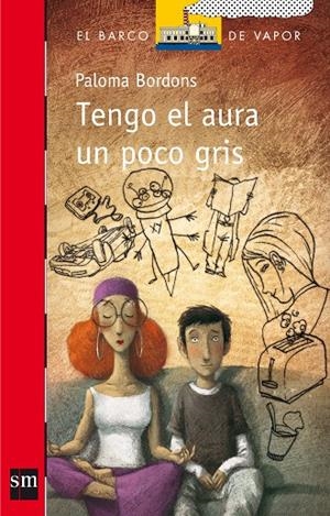 BVR.191 TENGO EL AURA UN POCO GRIS | 9788467534641 | BORDONS, PALOMA | Llibreria L'Altell - Llibreria Online de Banyoles | Comprar llibres en català i castellà online - Llibreria de Girona