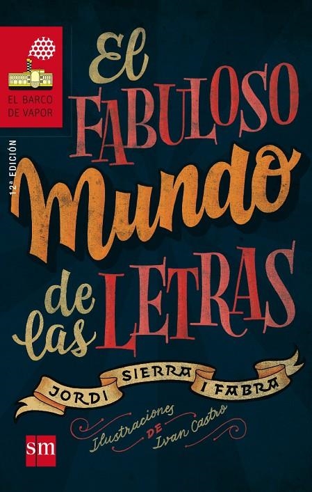 EL FABULOSO MUNDO DE LAS LETRAS | 9788467577846 | SIERRA I FABRA, JORDI | Llibreria Online de Banyoles | Comprar llibres en català i castellà online