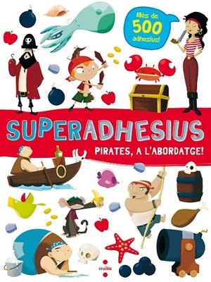 C- SUPERADHESIUS PIRATES,A L'ABORDATGE! | 9788466144018 | LIBRI, DE AGOSTINI | Llibreria Online de Banyoles | Comprar llibres en català i castellà online