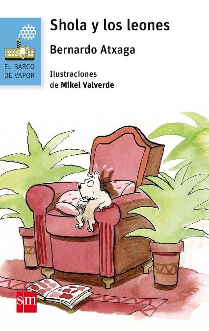 SHOLA Y LOS LEONES | 9788491073468 | ATXAGA, BERNARDO | Llibreria Online de Banyoles | Comprar llibres en català i castellà online