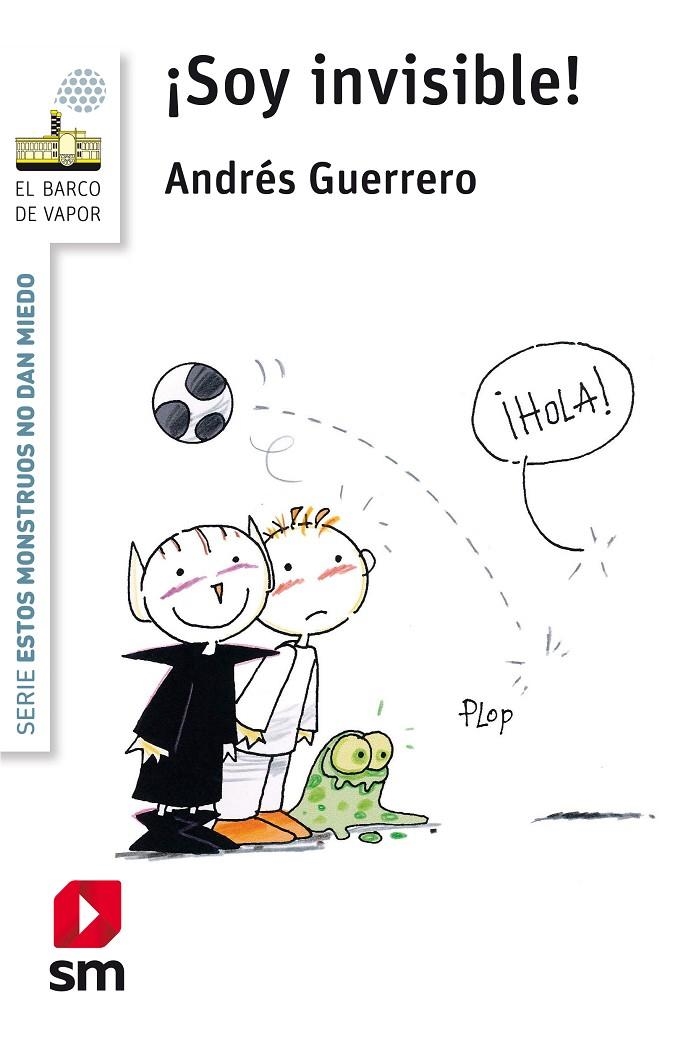 ¡SOY INVISIBLE! | 9788491072836 | GUERRERO, ANDRÉS | Llibreria L'Altell - Llibreria Online de Banyoles | Comprar llibres en català i castellà online - Llibreria de Girona