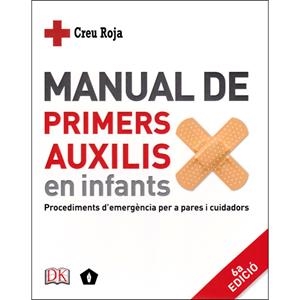 MANUAL DE PRIMERS AUXILIS EN INFANTS | 9788416407446 | Llibreria Online de Banyoles | Comprar llibres en català i castellà online