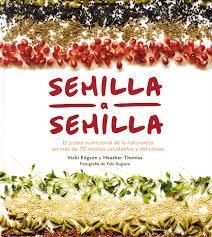 SEMILLA A SEMILLA | 9788416407408 | VICKI EDGSON / HEATHER THOMAS | Llibreria L'Altell - Llibreria Online de Banyoles | Comprar llibres en català i castellà online - Llibreria de Girona