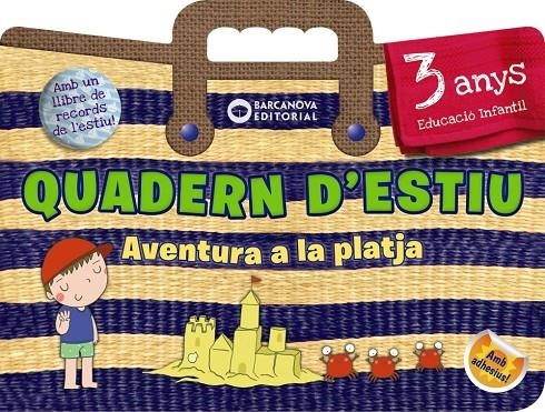 QUADERN D'ESTIU. AVENTURA A LA PLATJA 3 ANYS | 9788448944797 | RIERA, ESTER | Llibreria L'Altell - Llibreria Online de Banyoles | Comprar llibres en català i castellà online - Llibreria de Girona