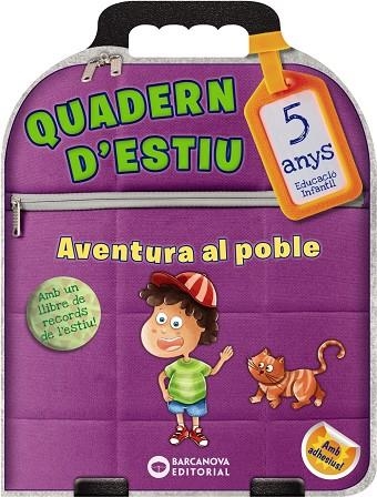 QUADERN D'ESTIU. AVENTURA AL POBLE 5 ANYS | 9788448944810 | RIERA, ESTER | Llibreria L'Altell - Llibreria Online de Banyoles | Comprar llibres en català i castellà online - Llibreria de Girona