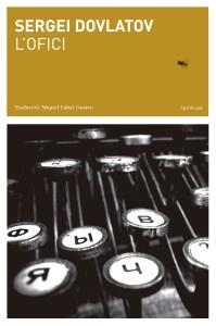 OFICI, L' | 9788494833236 | DOVLATOV SERGEI | Llibreria Online de Banyoles | Comprar llibres en català i castellà online