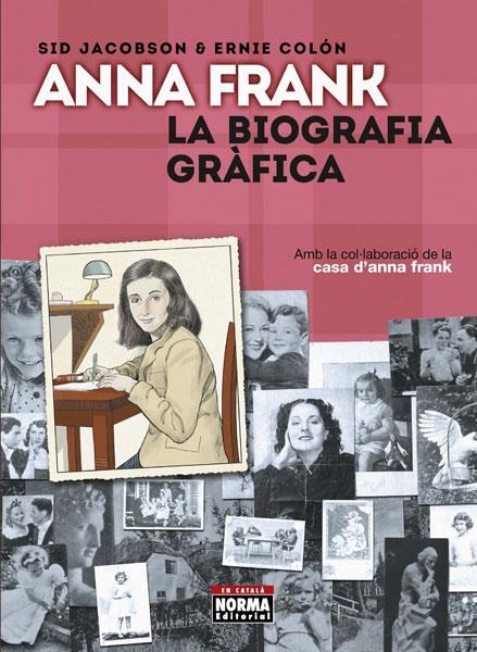 ANNA FRANK. LA BIOGRAFIA GRÀFICA. | 9788467931587 | JACOBSEON, SID / COLÓN, ERNIE | Llibreria L'Altell - Llibreria Online de Banyoles | Comprar llibres en català i castellà online - Llibreria de Girona