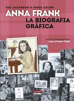 ANNA FRANK. LA BIOGRAFIA GRÀFICA. | 9788467931587 | JACOBSEON, SID / COLÓN, ERNIE | Llibreria L'Altell - Llibreria Online de Banyoles | Comprar llibres en català i castellà online - Llibreria de Girona